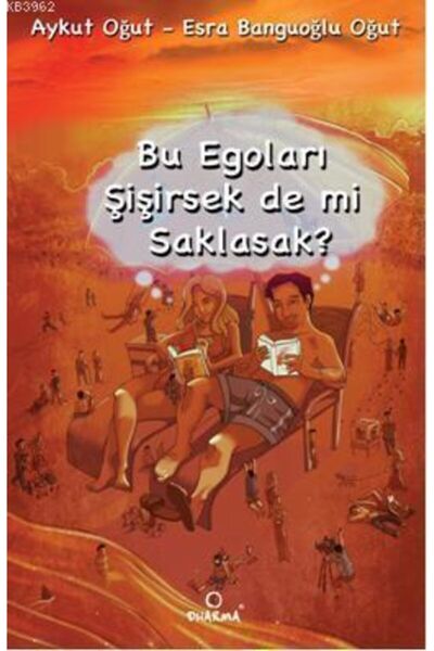 Genel Markalar Bu Egoları Şişirsek De Mi Saklasak - Aykut Oğut