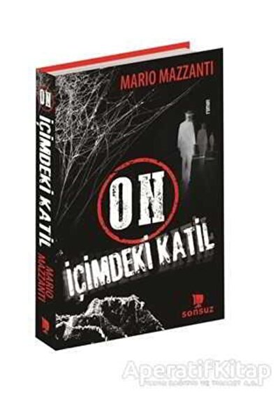 Sonsuz Kitap Yayınları On Içimdeki Katil - Mario Mazzanti -