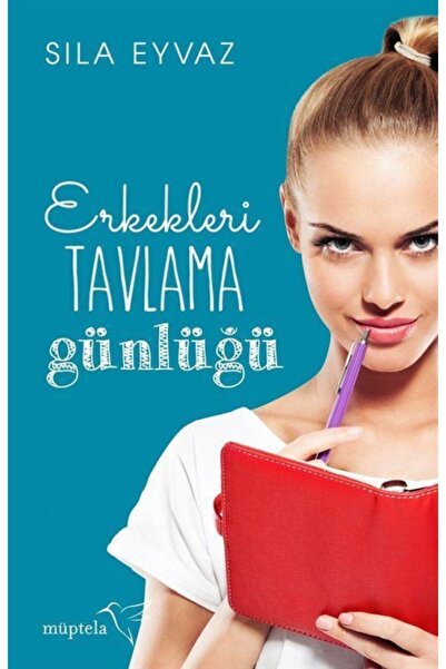 Müptela Yayınları Erkekleri Tavlama Günlüğü