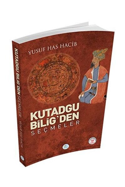 Mavi Çatı Yayınları Kutadgu Bilig den Seçmeler Yusuf Has Hacip
