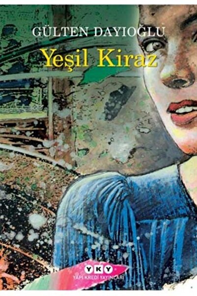 Yapı Kredi Yayınları Yeşil Kiraz Yapı Kredi Yayınları