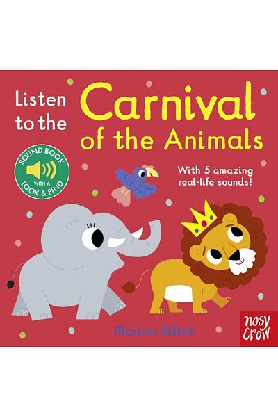 Nosy Crow Listen To The Carnival Of The Animals