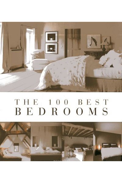 Ingram The 100 Best Bedrooms