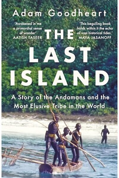 Harper Collins الجزيرة الأخيرة قصة جزر أندامان والقبيلة الأكثر مراوغة في العالم