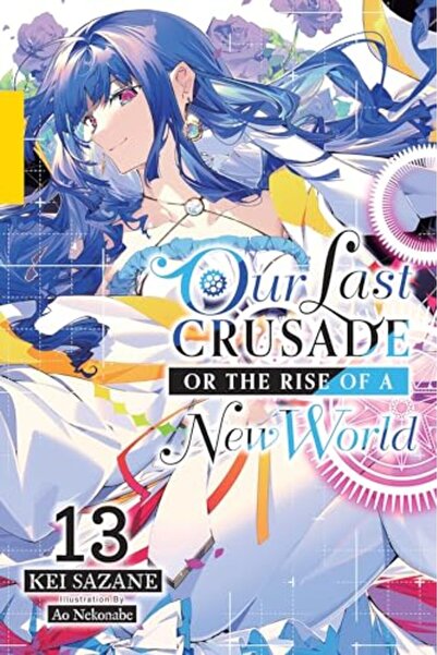 Diamond Book Distributors Our Last Crusade Or The Rise Of A New World Vol 13 ...