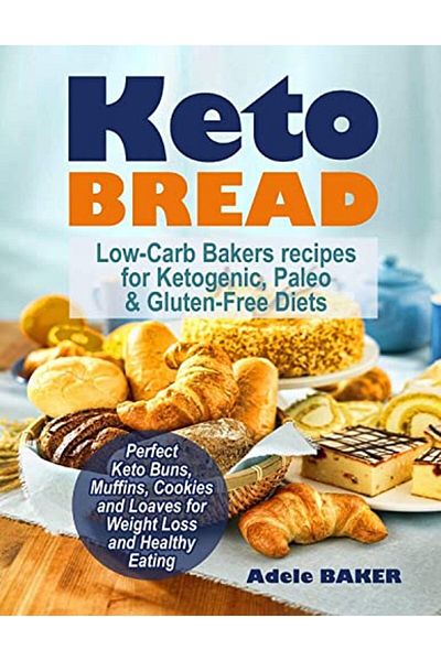 Ingram Keto Bread Lowcarb Bakers Recipes For Ketogenic Paleo & Glutenfree Diets Perfect Keto Buns Mu