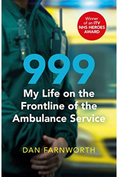 Harper Collins 999 My Life On The Frontline Of The Ambulance Service