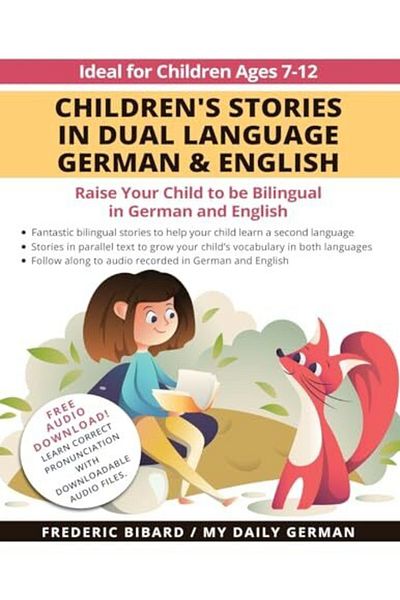 Ingram Childrens Stories In Dual Language German & English Raise Your Child To Be Bilingual In German And
