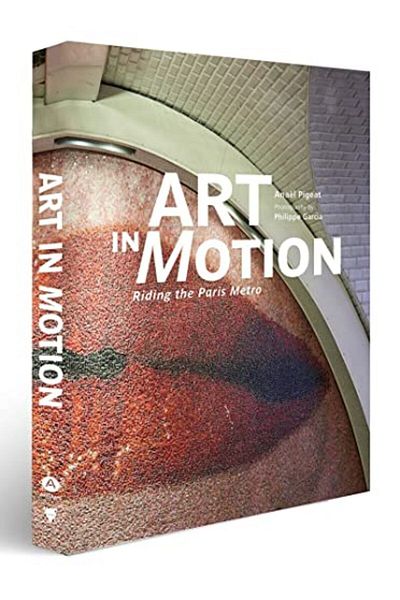 Macmillan Distribution Art In Motion Riding The Paris Metro