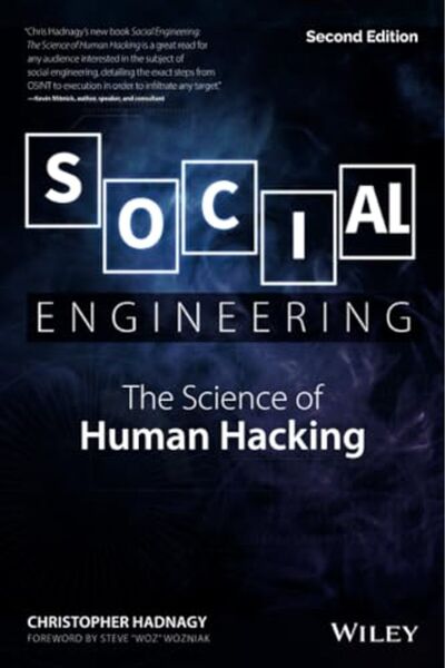 John Wiley Social Engineering The Science Of Human Hacking