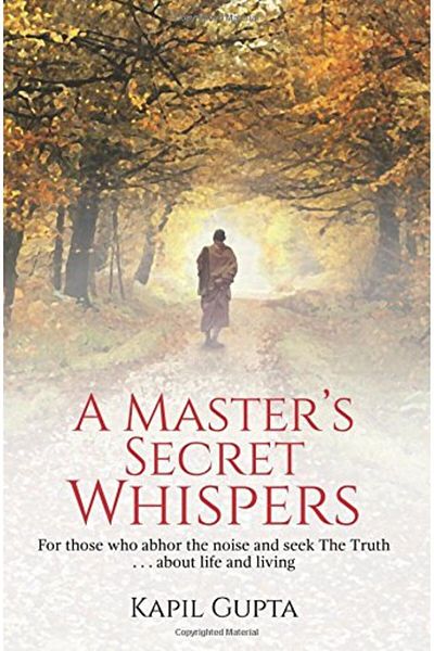 Ingram A Masters Secret Whispers For Those Who Abhor The Noise And Seek The Truth About Life And Living