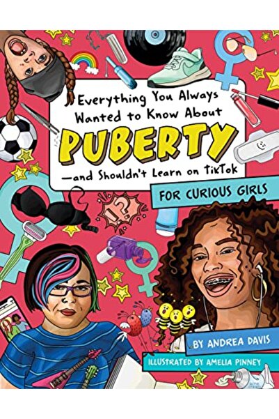 Simon Schuster كل ما تريد معرفته عن البلوغ ولا يجب عليك تعلمه على TikTok للفتاة الفضولية