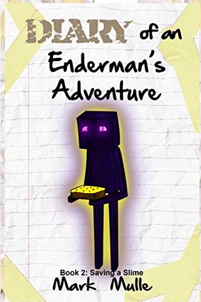 Ingram Diary Of An Endermans Adventure Book 2 Saving A Slime