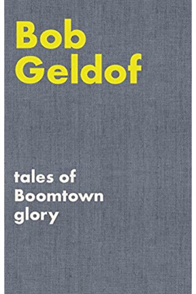 Faber Music Ltd. كلمات أغنية Tales Of Boomtown Glory كاملة ومقاطع مختارة من أغاني بوب جيلدوف