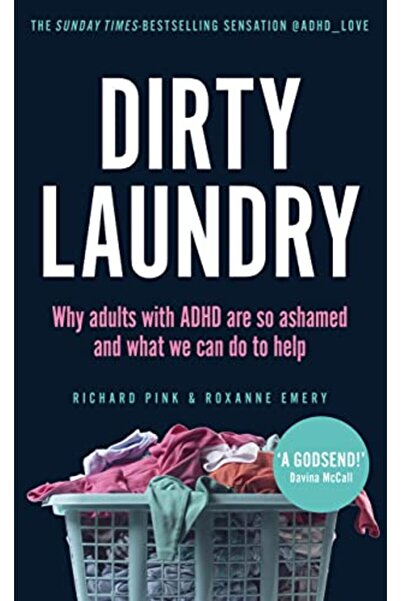 Penguin Random House الغسيل المتسخ لماذا يشعر البالغون المصابون باضطراب فرط ا...