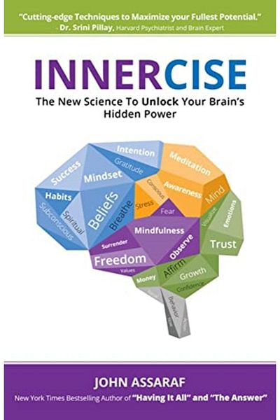 Ingram Innercise The New Science To Unlock Your Brains Hidden Power