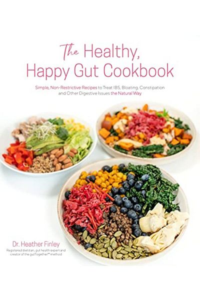 Macmillan Distribution The Healthy Happy Gut Cookbook Simple Nonrestrictive Recipes To Treat Ibs Bloating Constipatio