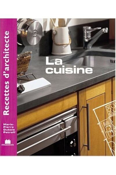 Massin Recettes Darchitecte La Cuisine