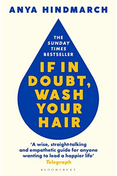 Macmillan Distribution If In Doubt Wash Your Hair A Manual For Life
