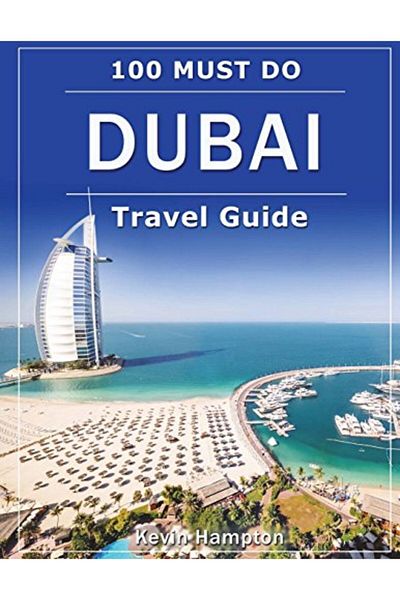 Ingram Dubai Travel Guide 100 Mustdo