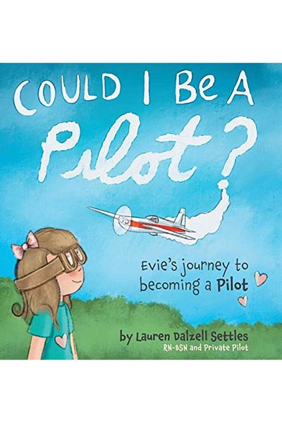 Ingram Could I Be A Pilot Evies Journey To Becoming A Pilot