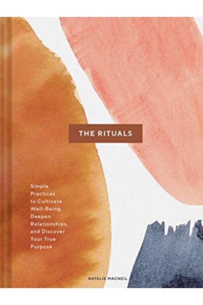 Hachette The Rituals Simple Practices To Cultivate Wellbeing Deepen Relations...
