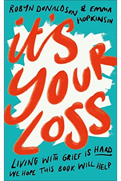 Penguin Random House إنها خسارتك، العيش مع الحزن أمر صعب، نأمل أن يساعدك هذا ...