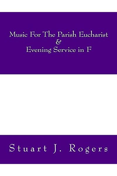 Ingram Music For The Parish Eucharist And Evening Service In F