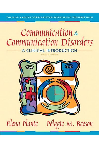Pearson Communication And Communication Disorders A Clinical Introduction