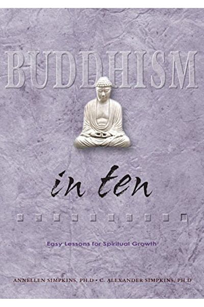 Ingram Buddhism In Ten Easy Lessons For Spiritual Growth