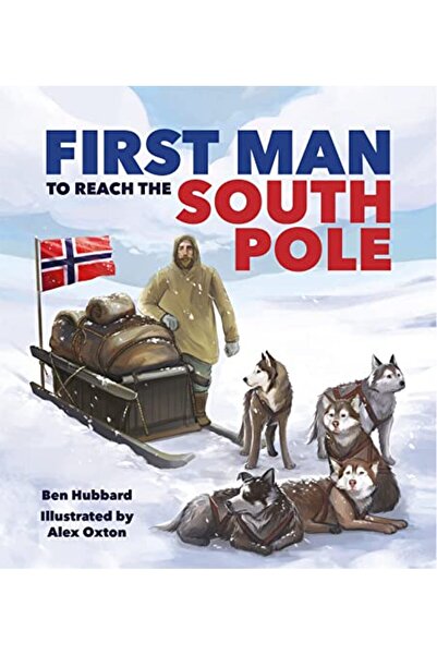 Hachette أشهر الأوائل أول رجل يصل إلى القطب الجنوبي