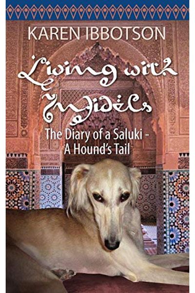 Ingram Living With Infidels The Diary Of A Saluki