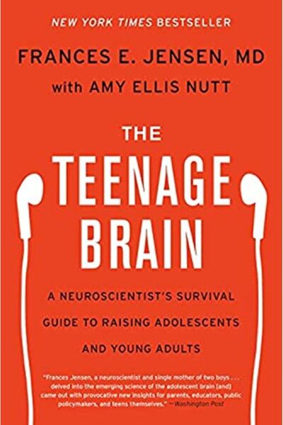 Harper Collins The Teenage Brain A Neuroscientists Survival Guide To Raising ...