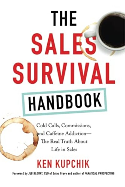 Harper Collins دليل البقاء في المبيعات والمكالمات الباردة والعمولات وإدمان ال...