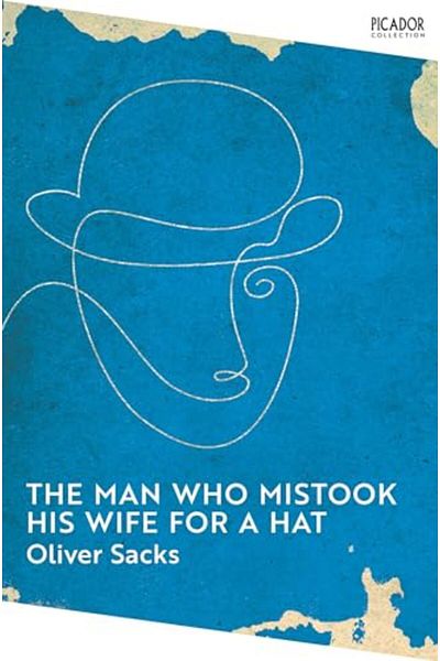 Macmillan Distribution The Man Who Mistook His Wife For A Hat