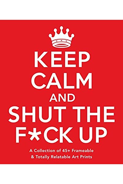 Simon Schuster حافظ على هدوئك وأغلق فمك مجموعة من 45 مطبوعة فنية قابلة للتأطير وذات صلة تمامًا