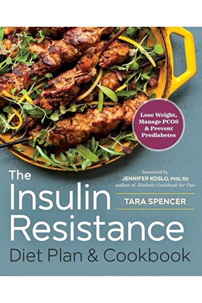 Sourcebook The Insulin Resistance Diet Plan & Cookbook Lose Weight Manage Pco...