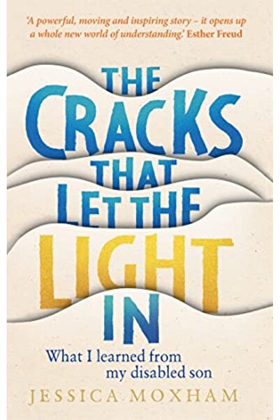 Hachette الشقوق التي تسمح للضوء بالدخول ما تعلمته من ابني المعاق