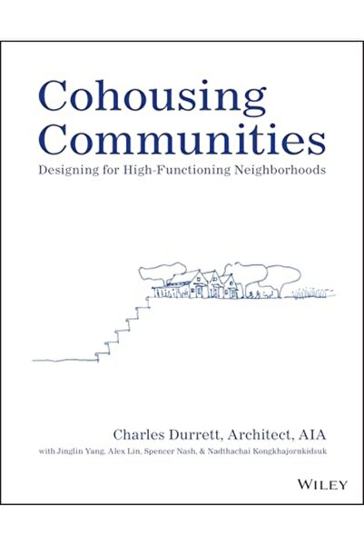 John Wiley تصميم مجتمعات سكنية مشتركة من أجل أحياء عالية الأداء