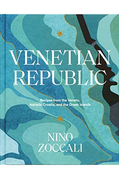 Interlink Publishing Group وصفات جمهورية البندقية من فينيتو وكرواتيا والبحر الأدرياتيكي والجزر اليونانية