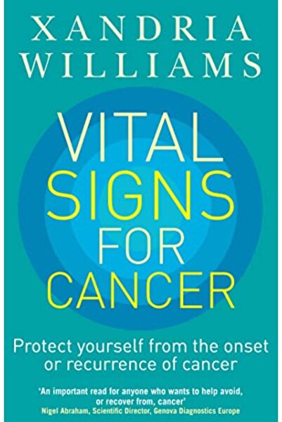 Hachette Vital Signs For Cancer Protect Yourself From The Onset Or Recurrence...