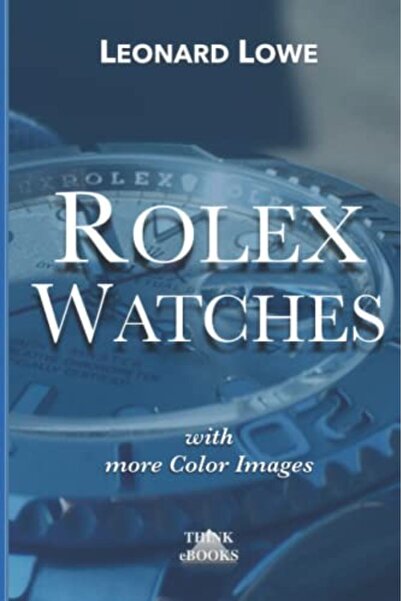 Ingram Rolex Watches With More Color Images Rolex Submariner Explorer Gmt Master Daytona And Much Mor