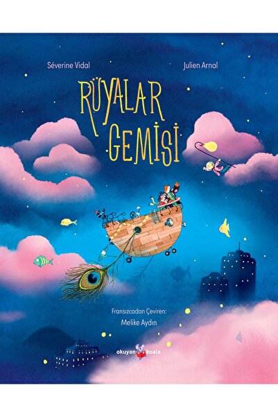 Okuyan Koala Rüyalar Gemisi Severine Vidal Kitabı 28 Sayfa Okuyan Koala
