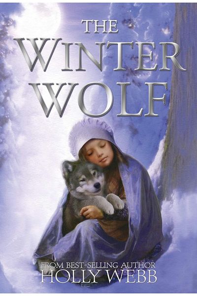 LITTLE TIGER Holly Webb Animal Stories - Winter Animal: Winter Wolfuli