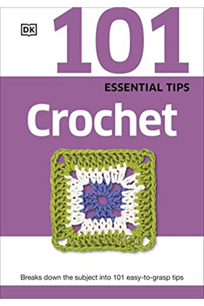Penguin Random House 101 نصيحة أساسية في الكروشيه تقسم الموضوع إلى 101 نصيحة سهلة الفهم