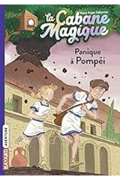 Hachette La Cabane Magique Tome 08 Panique A Pompei