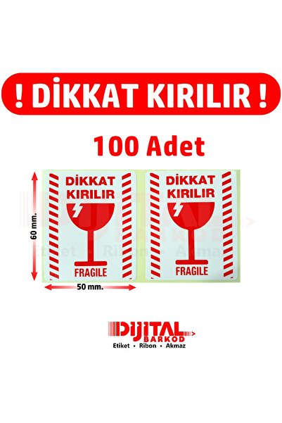 DİJİTAL BARKOD Dikkat Kırılır. Fragile. Uyarı Etiketi Dikkat Kırılacak Eşya 1...