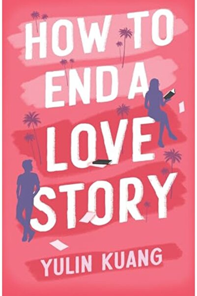 Hachette Distribution كيف تنهي قصة حب مضحكة ومحزنة كوميديا رومانسية مدمنة من ...