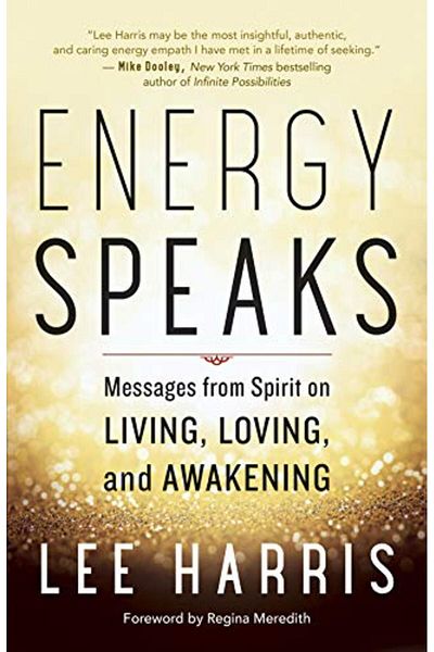 Ingram Energy Speaks Messages From Spirit On Living Loving And Awakening