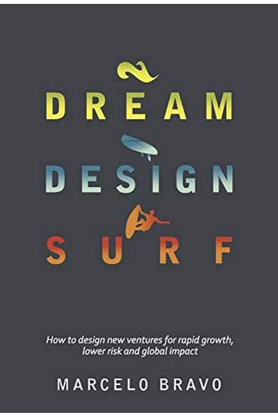 Macmillan Distribution Dream Design Surf How To Design New Ventures For Rapid Growth Lower Risk And Global Impact